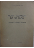 Nowy Testament na tle epoki