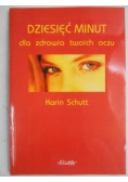 Dziesięć minut dla zdrowia twoich oczu