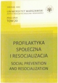 Profilaktyka społeczna i resocjalizacja