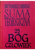 Suma teologiczna Tom 25 Bóg człowiek syn Maryi