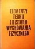 Elementy teorii i historii wychowania fizycznego