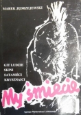 My śmiecie