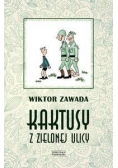 Kaktusy z Zielonej ulicy