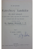 Katechezy katolickie dla szkół ludowych Tom I, 1931 r.