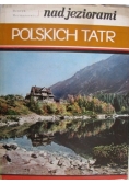 Nad jeziorami polskich Tatr