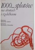 1000...splotów na drutach i szydełkiem