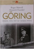 Goring Człowiek który miał być następcą Hitlera
