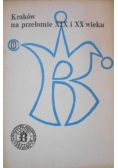 Kraków na przełomie XIX i XX wieku