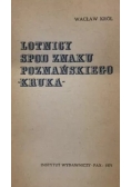 Lotnicy spod znaku poznańskiego "Kruka"