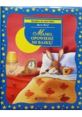 Mamo opowiedz mi bajkę
