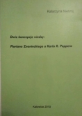 Dwie koncepcje wiedzy: Floriana Znanieckiego a Karla R. Poppera