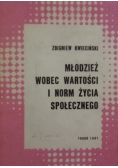 Młodzież wobec wartości i norm życia społecznego