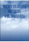 Między filozofią przyrody a ekofilozofią