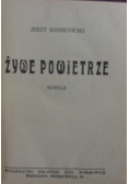 Żywe powietrze, 1926 r.