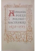 Antologia poezji polsko-łacińskiej 1470-1543
