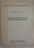 O funkcji poznawczej dzieła literackiego
