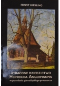 Utracone dziedzictwo Heinricha Angermanna