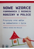 Nowe wzorce formowania i rozwoju rodziny w Polsce