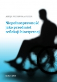 Niepełnosprawność jako przedmiot refleksji bioetycznej