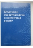 Środowisko międzynarodowe a zachowania państw