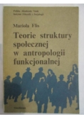 Flis Mariola - Teorie struktury społecznej w antropologii funkcjonalnej