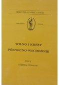 Wilno i kresy Północno -wschodnie
