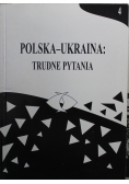 Polska Ukraina Trudne Pytania Tom 4