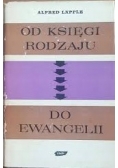 Od księgi Rodzaju do Ewangelii