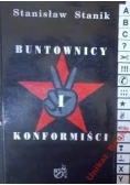 Buntownicy i konformiści