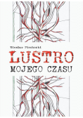 Lustro mojego czasu