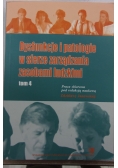 Dysfunkcje i patologie w sferze zarządzania zasobami ludzkimi, tom 4