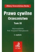 Prawo cywilne Orzecznictwo Tom 3