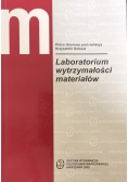 Laboratorium wytrzymałości materiałów