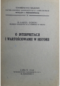 O interpretacji i wartościowaniu w historii 1948 r.