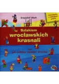 Szlakiem wrocławskich krasnali czyli jak ciekawie zwiedzić Wrocław + kolorowanka
