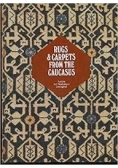 Rugs & Carpets from the Caucasus