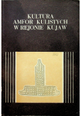 Kultura amfor kulistych w rejonie kujaw