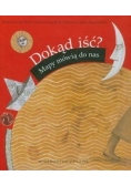 Dokąd iść