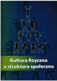 Kultura fizyczna a struktura społeczna
