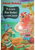 O piracie Rum - Barbari i o czymś jeszcze