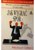 Jak wygrać spór