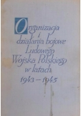 Organizacja i działania bojowe ludowego wojska Polskiego w latach 1943-1945, Tom II cz.2