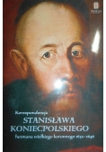 Korespondencja Stanisława Koniecpolskiego
