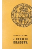 Z dawnego Krakowa. Szkice i obrazki z XVII wieku