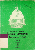 Pozycja ustrojowa Kongresu USA Tom III
