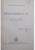 Twoje dzieci a ty , 1939r.