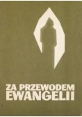Za przewodem ewangelii