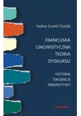 Francuska lingwistyczna teoria dyskursu Historia tendencje perspektywy