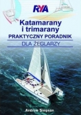 Katamarany i trimarany Praktyczny poradnik dla żeglarzy