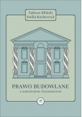 Prawo budowlane z omówieniem i komentarzem